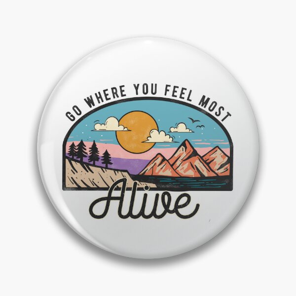 Item preview, Go Where You Feel Most Alive Retro Vintage Mountain Hike designed and sold by Mplatypus.