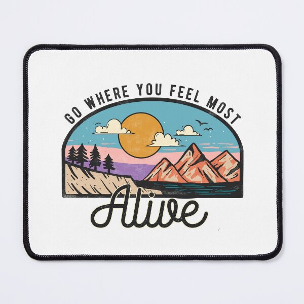 Item preview, Go Where You Feel Most Alive Retro Vintage Mountain Hike designed and sold by Mplatypus.