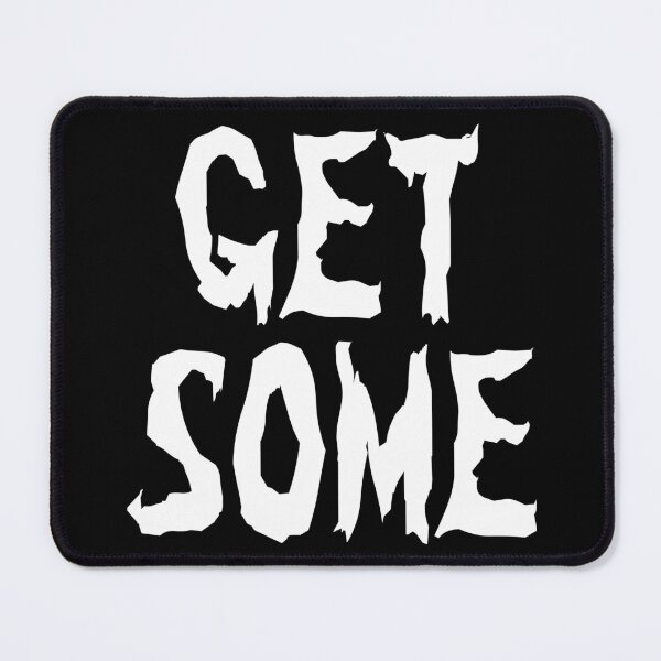 Item preview, Get Some designed and sold by MilitaryRus.