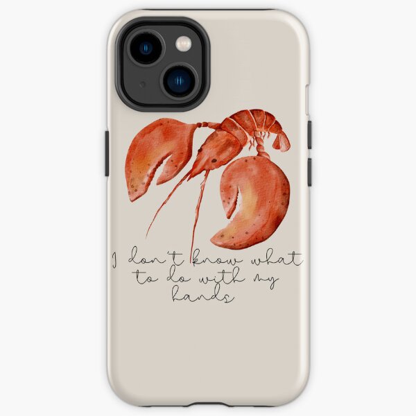 I Don’t Know What To Do With My Hands iPhone Tough Case