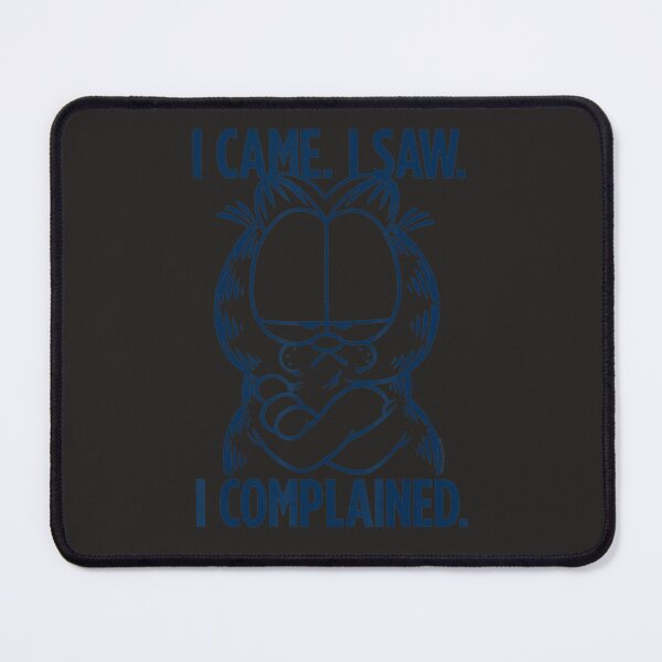 Item preview, Garfield I Complained  designed and sold by hurnetollb.