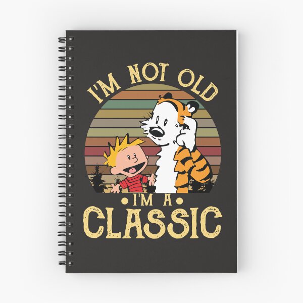 Item preview, Calvin and Hobbes I'm Not Old I'm A  designed and sold by lameydommert.