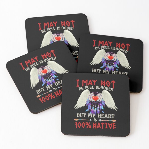 Item preview, I May Not Be full blooded but my heart is 100% native vinatge funny design love respect designed and sold by elizabethdawnn.