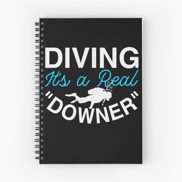 Item preview, Diving It's A Real Downer Gifts For Underwater Diver designed and sold by RomanStowell.