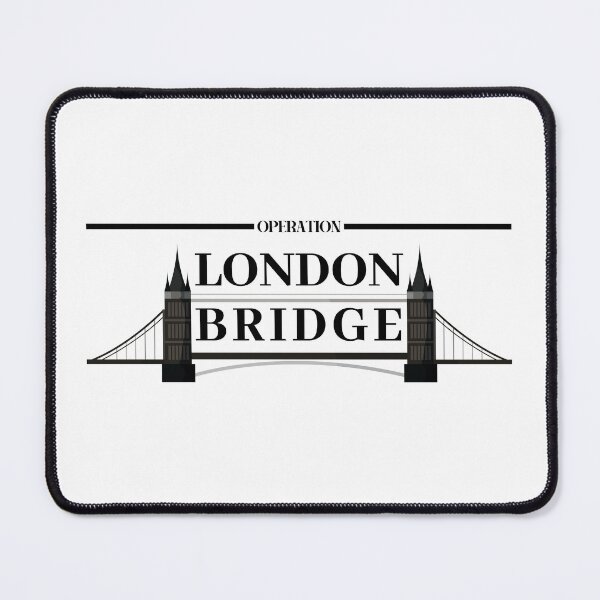 Item preview, Operation: London Bridge (Blacked out) designed and sold by Aw10tiko.