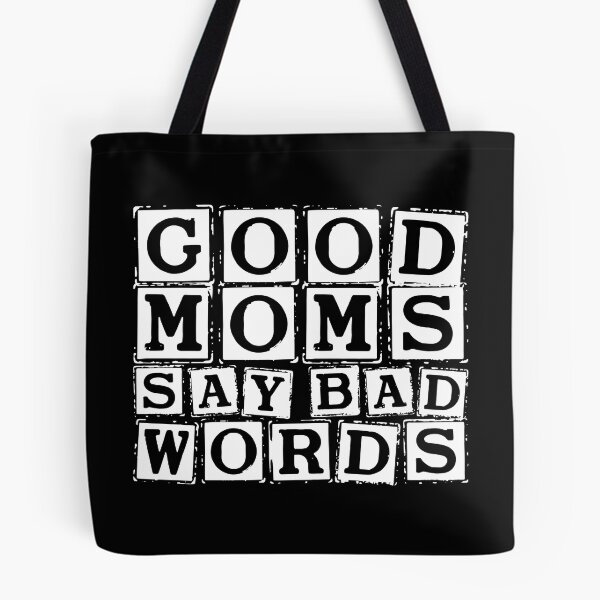 Item preview, Good moms say bad words. designed and sold by FallInLoveCo.