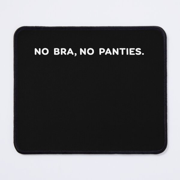Item preview, No Bra, No Panties designed and sold by KingstonTera.