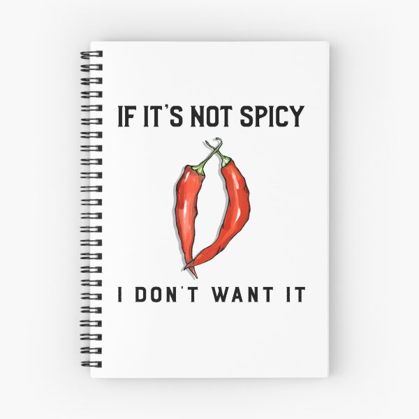 Item preview, If Its Not Spicy I Dont Want It designed and sold by Adfinn.