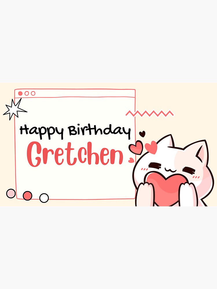 "Gretchen Happy Birthday Wishes" Sticker for Sale by YelenaStore