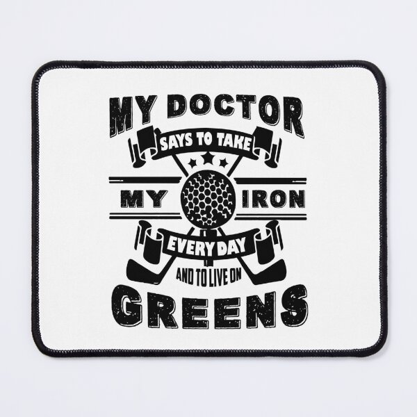 Item preview, Golf - Take My Iron Everyday And To Live On Greens designed and sold by UnknownArtistt.