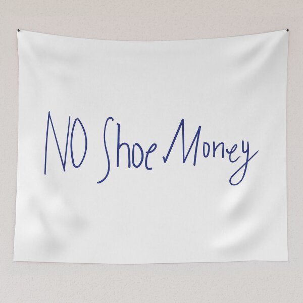 Item preview, No Shoe Money designed and sold by DesignCats.