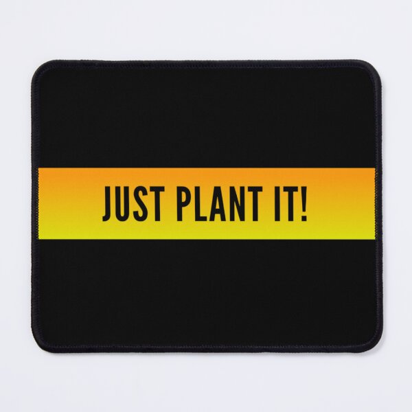 Item preview, Just Plant It! designed and sold by homesteadswag.