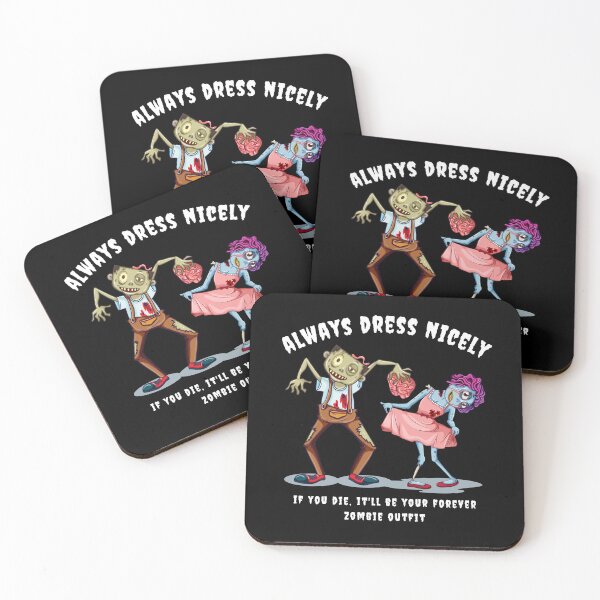 Item preview, Always Dress Nicely - zombies designed and sold by smirey designs.