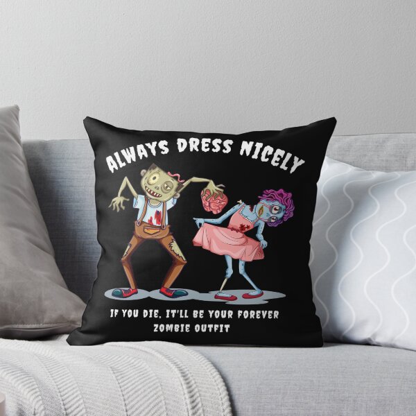 Item preview, Always Dress Nicely - zombies designed and sold by smirey designs.