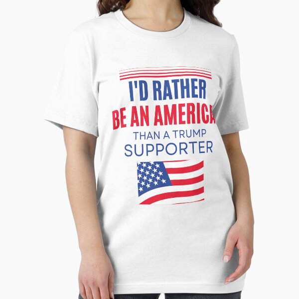 Artikel-Vorschau von Ich wäre lieber Amerikaner als ein Trump-Anhänger, designt und verkauft von yass-art.