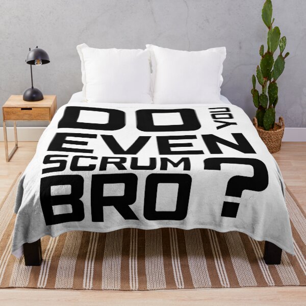 Item preview, Do You Even Scrum Bro? designed and sold by 3hornCreations.