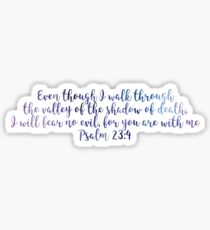 Psalm 23:4 Sticker