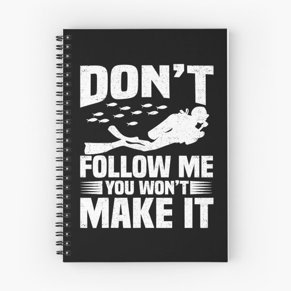 Item preview, Don't Follow Me Funny Diving Scuba Diving Lover designed and sold by RomanStowell.
