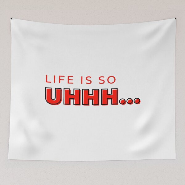 Item preview, Life is so Uhhh - Typography designed and sold by Digitalme Designs.