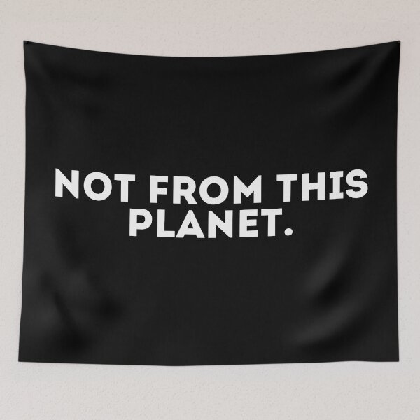 Item preview, Not from this planet designed and sold by LivingOnce.