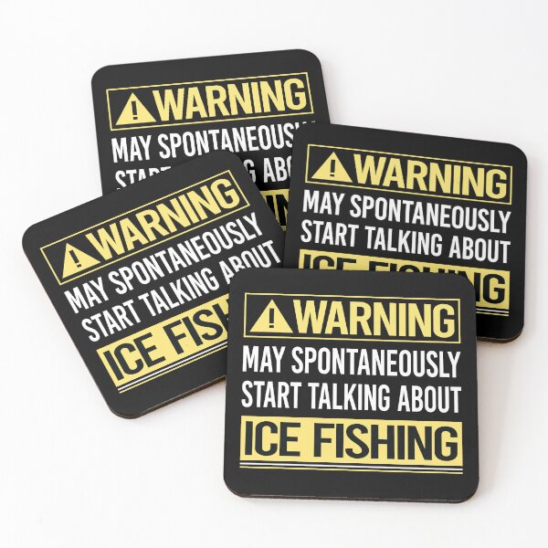 Item preview, Warning About Ice Fishing designed and sold by WrightTrouble.