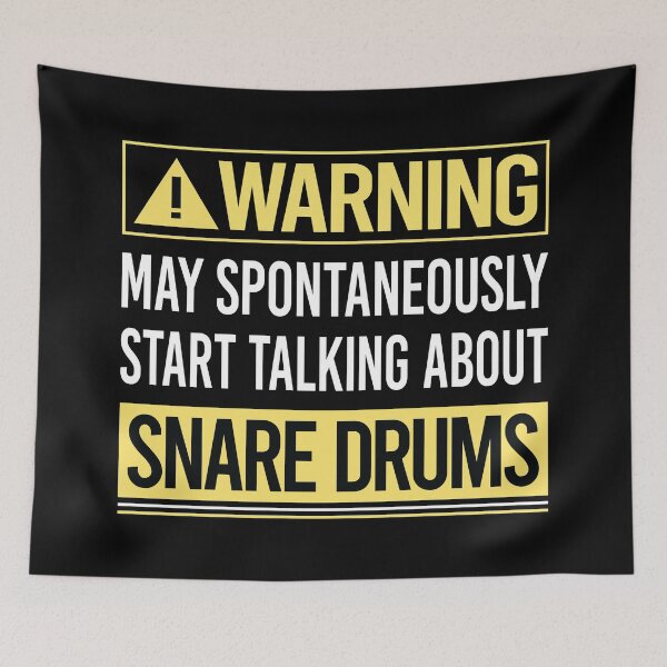 Item preview, Warning About Snare Drum Drums designed and sold by WrightTrouble.