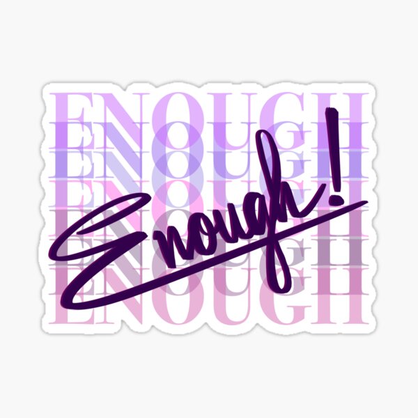 Item preview, Enough - Neon Lettering Art designed and sold by RED by Arcanum Studio.