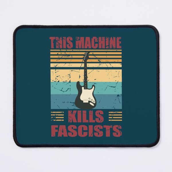 Item preview, This Machine Kills Fascists     designed and sold by DouglasFrank.