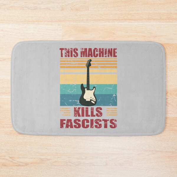 Item preview, This Machine Kills Fascists     designed and sold by DouglasFrank.