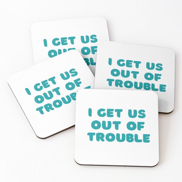 Item preview, I Get Us Out Of Trouble designed and sold by IM Hunter.