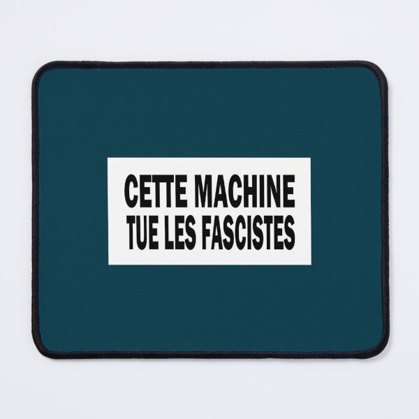 Item preview, cette machine tue les fascistes v2   designed and sold by DouglasFrank.