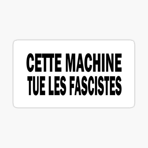 Artikel-Vorschau von Diese Maschine di les fascistes v2  , designt und verkauft von DouglasFrank.