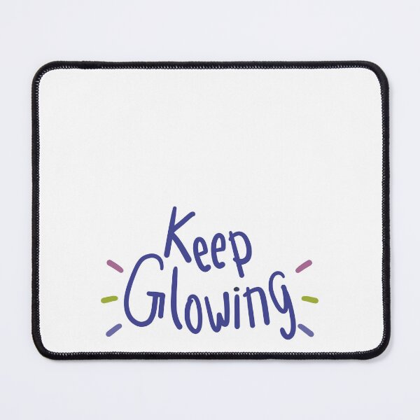 Item preview, Keep Glowing Lettering design designed and sold by Khotekmei.