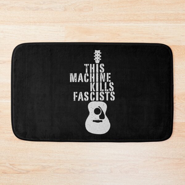 Item preview, This Machine Kills Fascists           designed and sold by DouglasFrank.