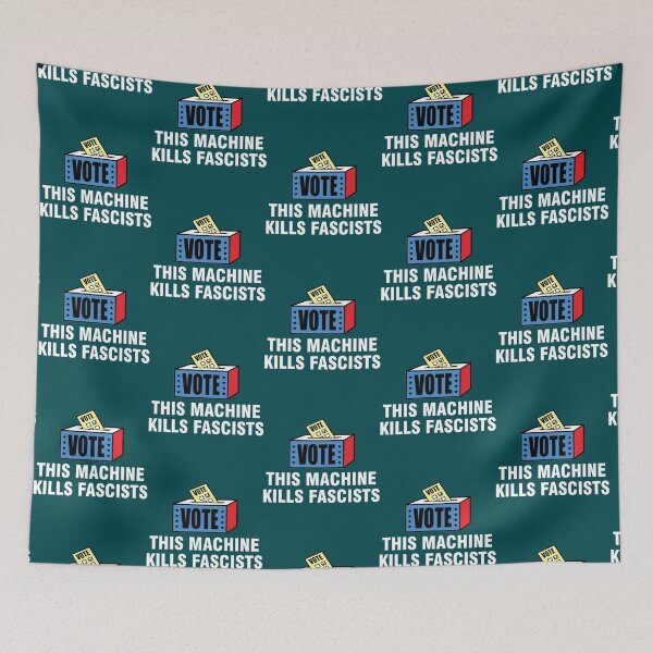 Item preview, This Machine Kills Fascists         designed and sold by DouglasFrank.