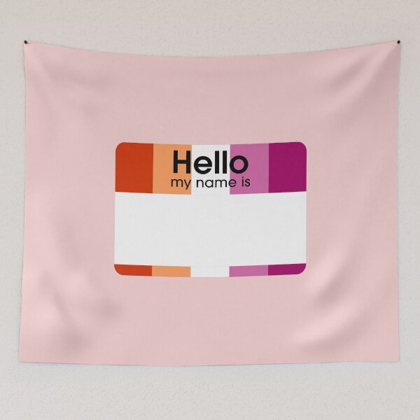 Item preview, Lesbian Hello My Name Is BLANK Tag designed and sold by everything4eva.