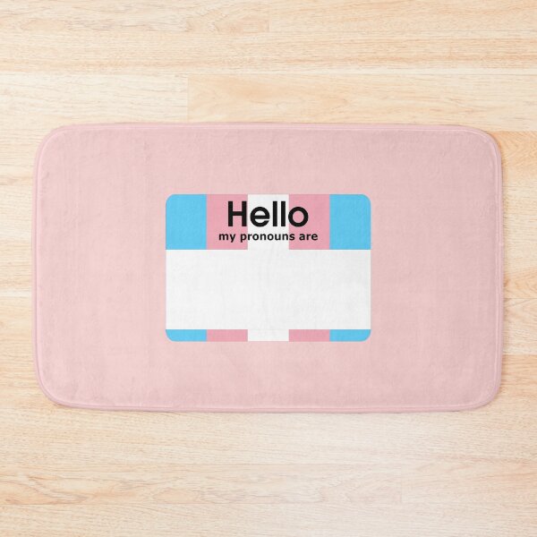 Item preview, Transgender Hello My Pronouns Are BLANK Tag designed and sold by everything4eva.