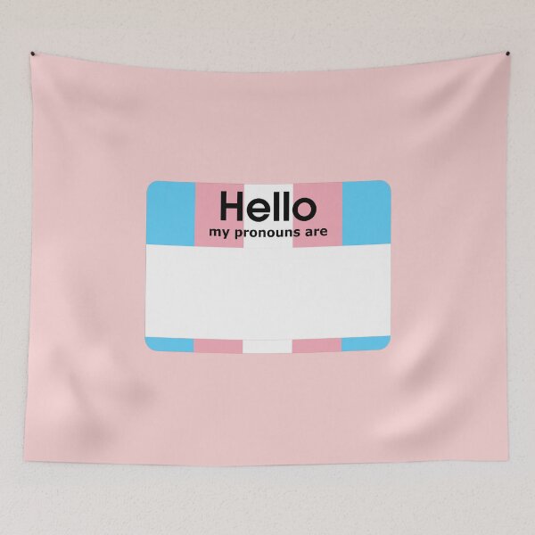Item preview, Transgender Hello My Pronouns Are BLANK Tag designed and sold by everything4eva.