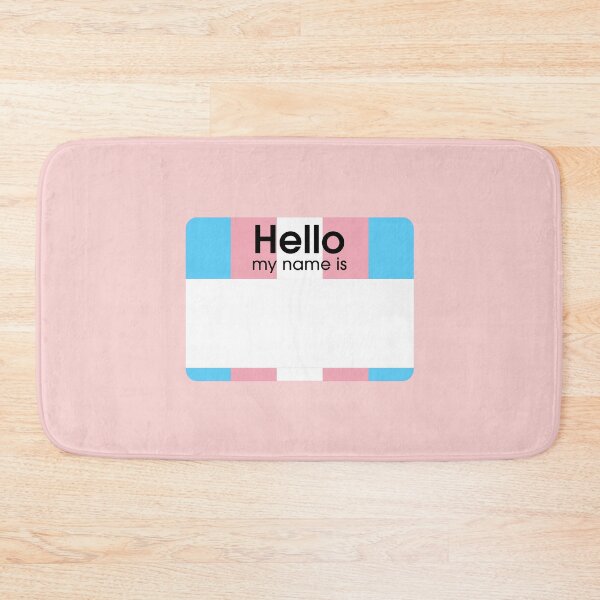 Item preview, Transgender Hello My Name Is BLANK Tag designed and sold by everything4eva.