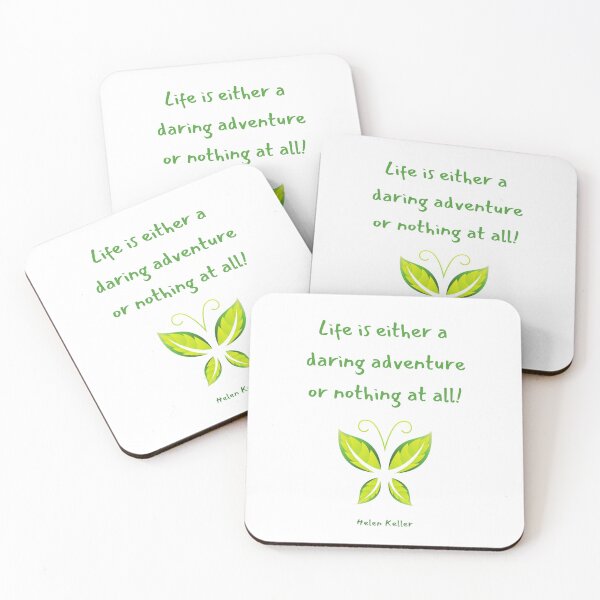 Item preview, Life is either a daring adventure or nothing at all! Helen Keller designed and sold by LifeWisdom.
