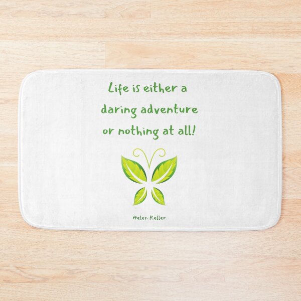 Item preview, Life is either a daring adventure or nothing at all! Helen Keller designed and sold by LifeWisdom.