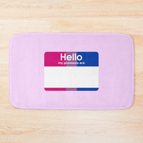 Item preview, Bisexual Hello My Pronouns Are BLANK Tag designed and sold by everything4eva.