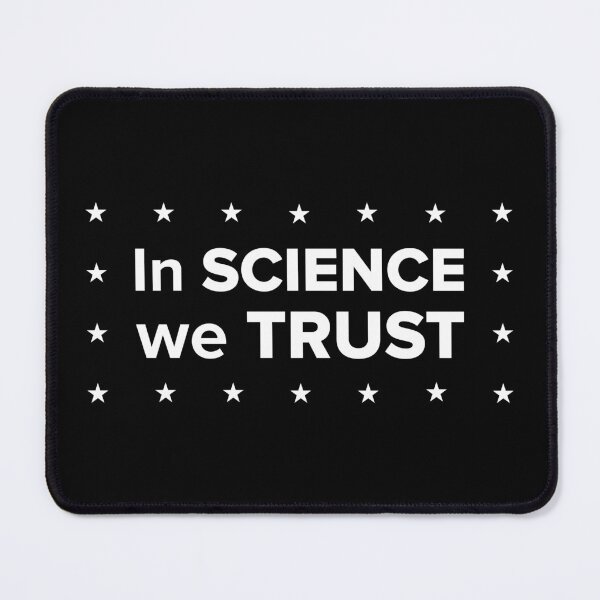 Item preview, In Science We Trust designed and sold by Slap-Cat.