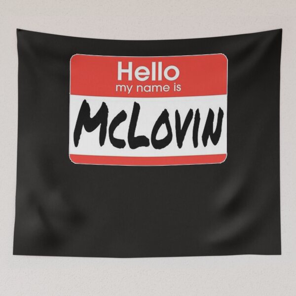 Item preview, hello my name is mclovin designed and sold by ArmodeStruggs.