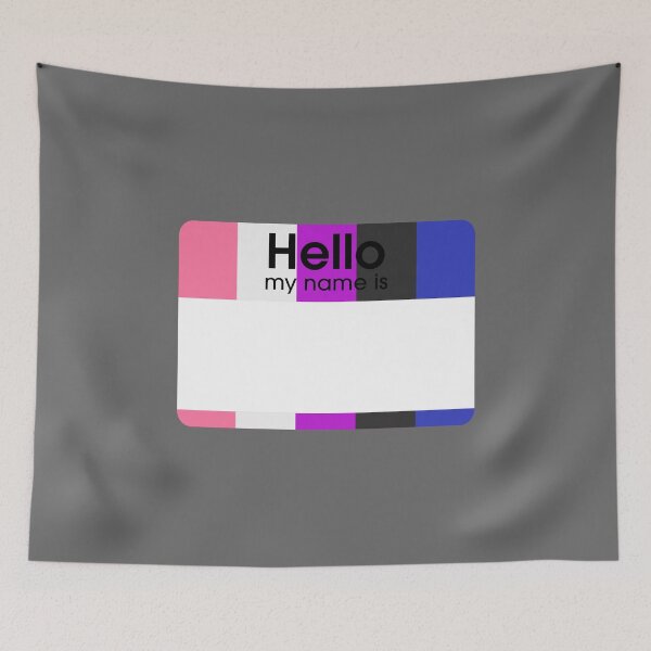Item preview, Genderfluid Hello My Name Is BLANK Tag designed and sold by everything4eva.