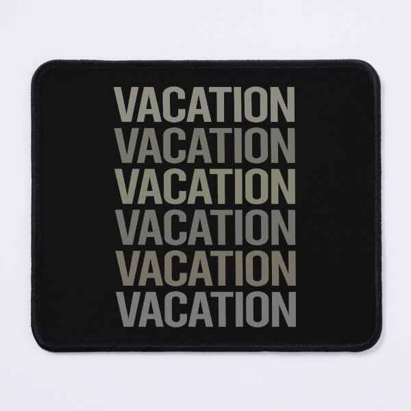 Item preview, Gray Text Art Vacation Holiday designed and sold by StoreCalamity.