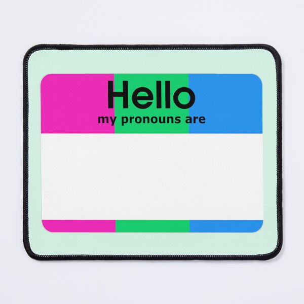 Item preview, Polysexual Hello My Pronouns Are BLANK Tag designed and sold by everything4eva.