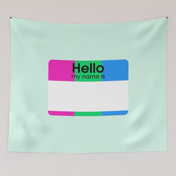 Item preview, Polysexual Hello My Name Is BLANK Tag designed and sold by everything4eva.