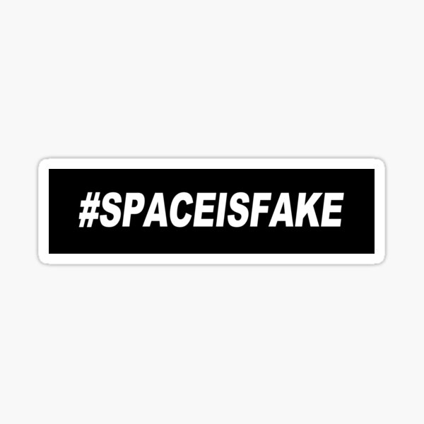 Hashtag Space is Fake Sticker