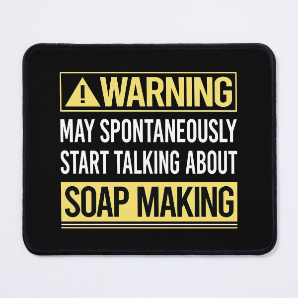 Item preview, Warning About Soap Making Soapmaking designed and sold by WrightTrouble.